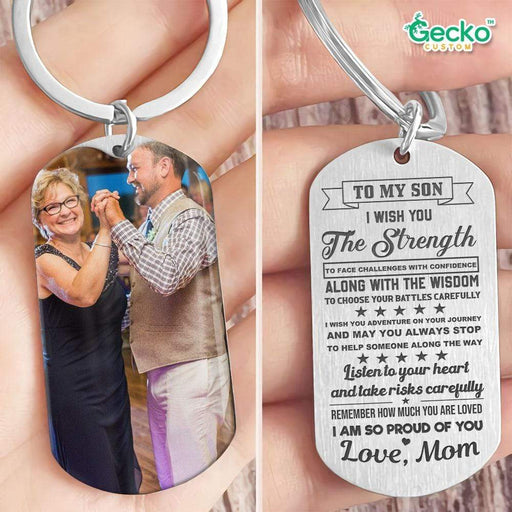 GeckoCustom To My Son I Wish You Strength To Face Challenges Family Metal Keychain HN590 No Gift box / 1.77" x 1.06"