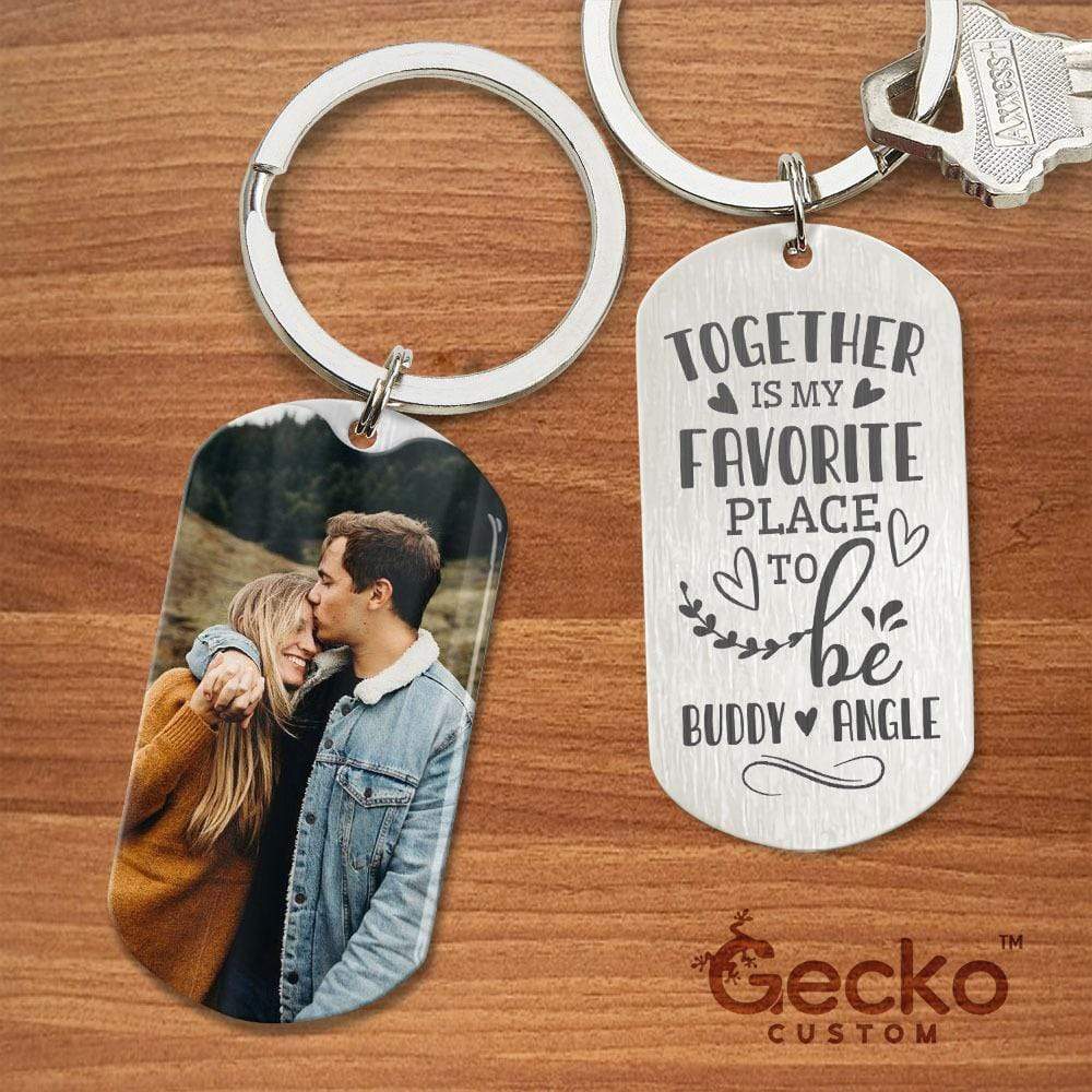 GeckoCustom Together Is My Favorite Place Valentine Couple Metal Keychain HN590 No Gift box / 1.77" x 1.06"