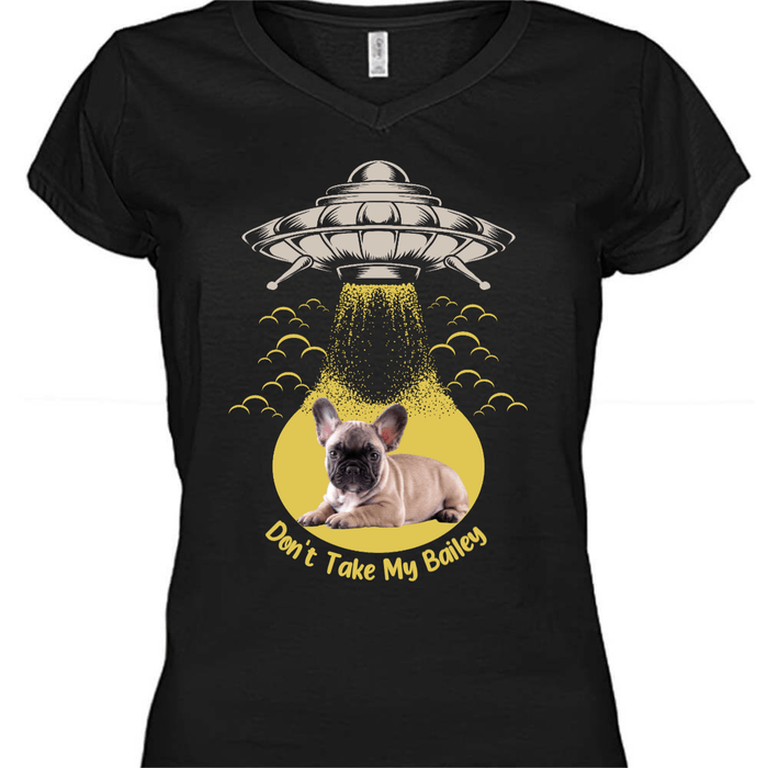 GeckoCustom UFO Don't Take My Pet, Dog Cat Photo Custom T-Shirt, SG02 Women V-neck / V Black / S