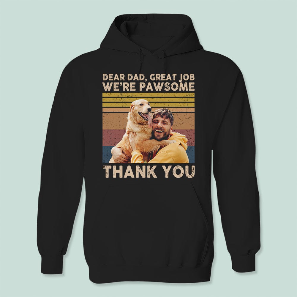 GeckoCustom Upload Photo Dear Dad We're Pawsome Shirt N304 889097