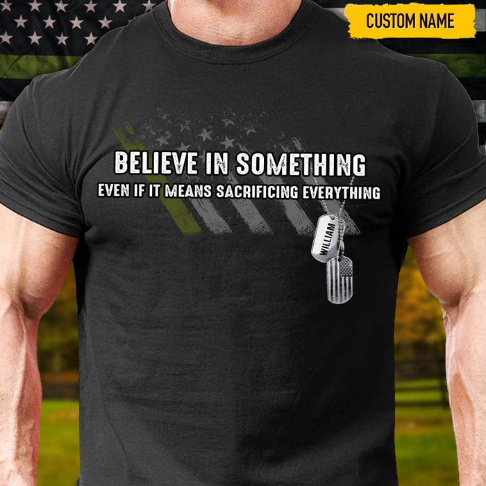 GeckoCustom Veteran Believe In Something Shirt HN590