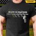 GeckoCustom Veteran Believe In Something Shirt HN590