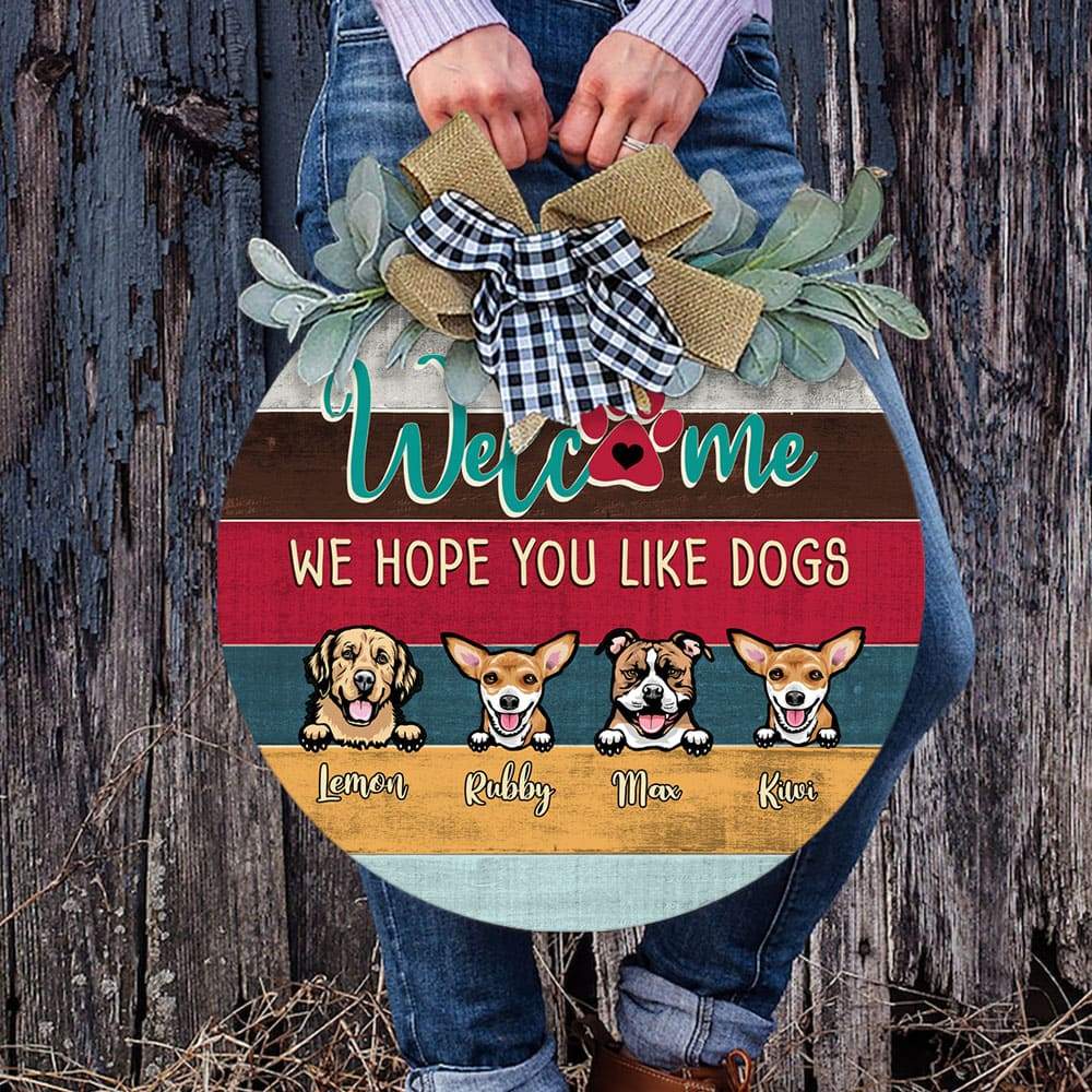 GeckoCustom Vintage - Welcome We Hope You Like Dog Wood Door Sign, Front Door Wreath HN590 13.5 Inch