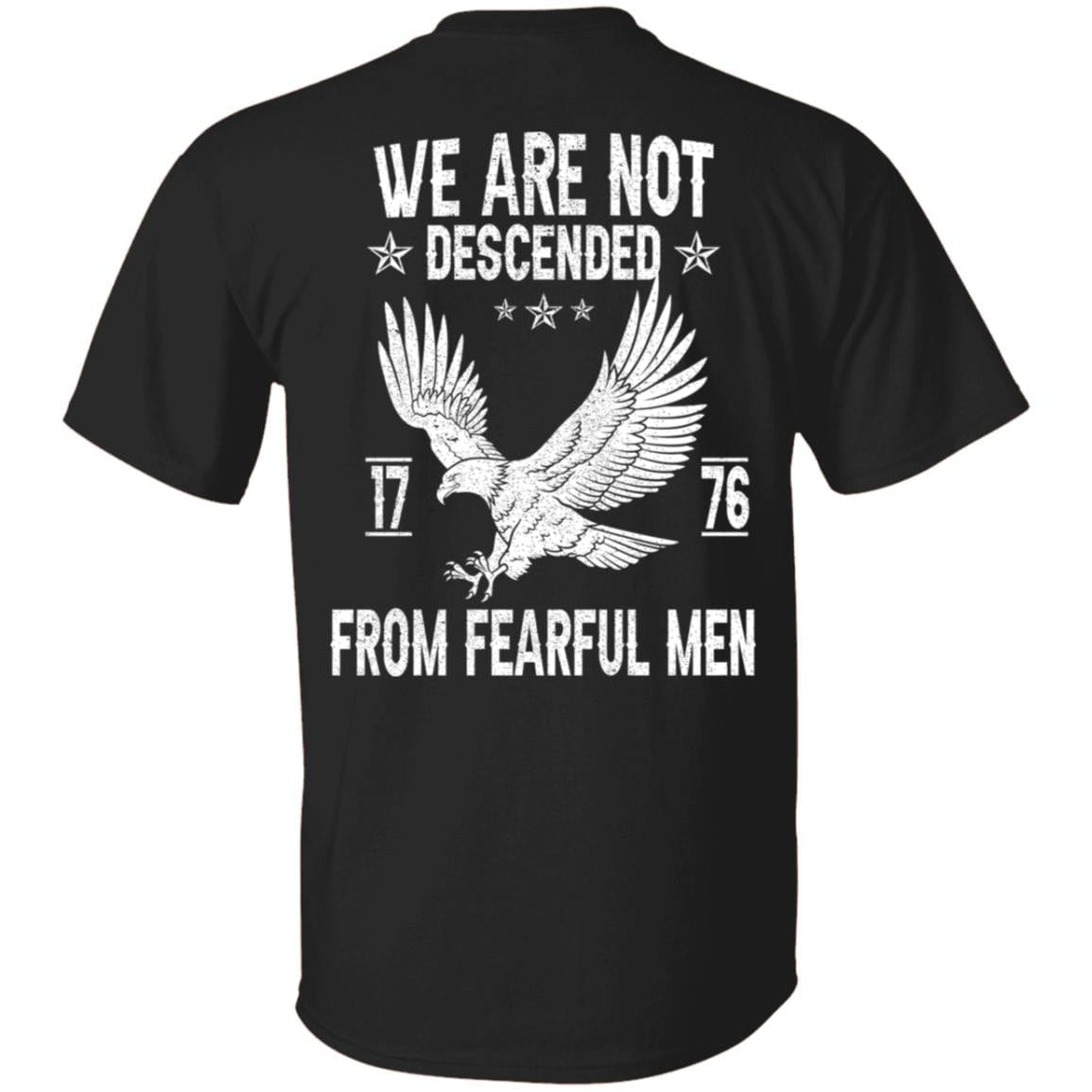 GeckoCustom We Are Not Descended From Fearful Men 1776 Back Shirt H407 Basic Tee / Black / S