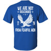 GeckoCustom We Are Not Descended From Fearful Men 1776 Back Shirt H407 Basic Tee / Royal / S