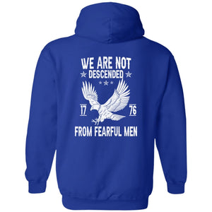 GeckoCustom We Are Not Descended From Fearful Men 1776 Back Shirt H407 Pullover Hoodie / Royal / S