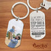 GeckoCustom We Have The Perfect Step Father Family Metal Keychain HN590