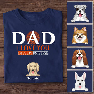 GeckoCustom We Love You In Every Universe Personalized Custom Dog Dad Shirt C324 Basic Tee / Black / S