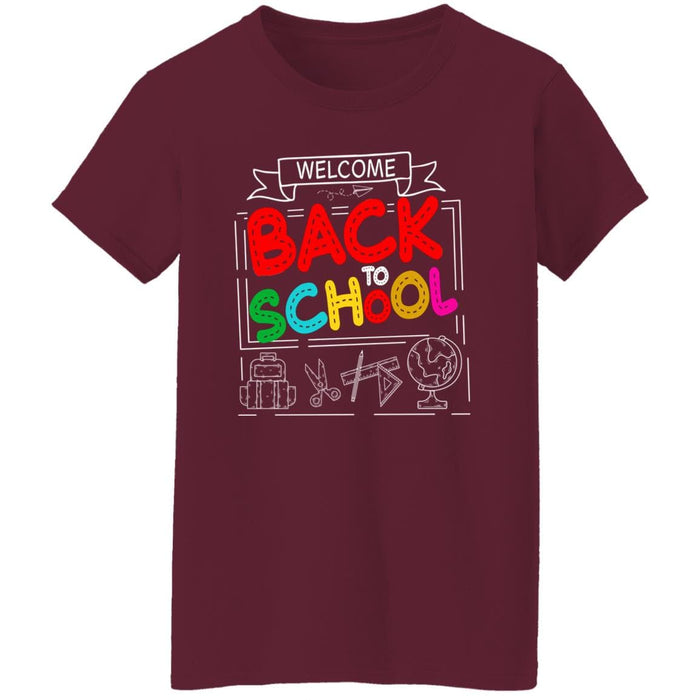 GeckoCustom Welcome Back To School 1st Day of School Shirt H423 Women T-shirt / Maroon / S