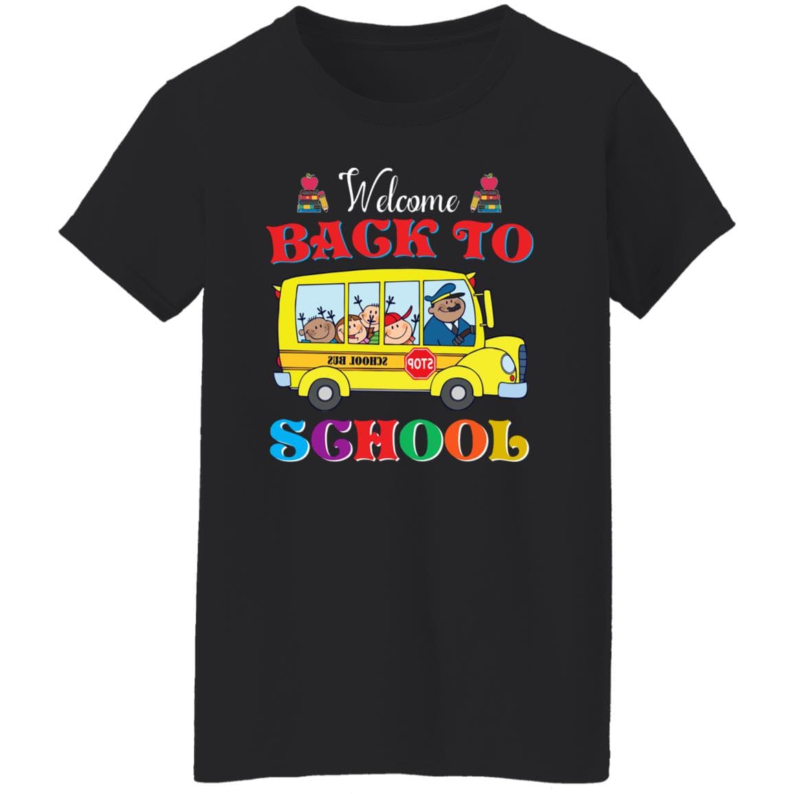 GeckoCustom Welcome Back To School Shirt H425 Basic Tee / Black / S