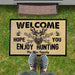 GeckoCustom Welcome Hope You Enjoy Hunting Doormat, Welcome Mats, Gift For Hunting Lovers HN590 15x24in-40x60cm