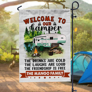 GeckoCustom Welcome to our Camper The Drink Are Cold Outdoor Camping Garden Flag, Camping Gift HN590