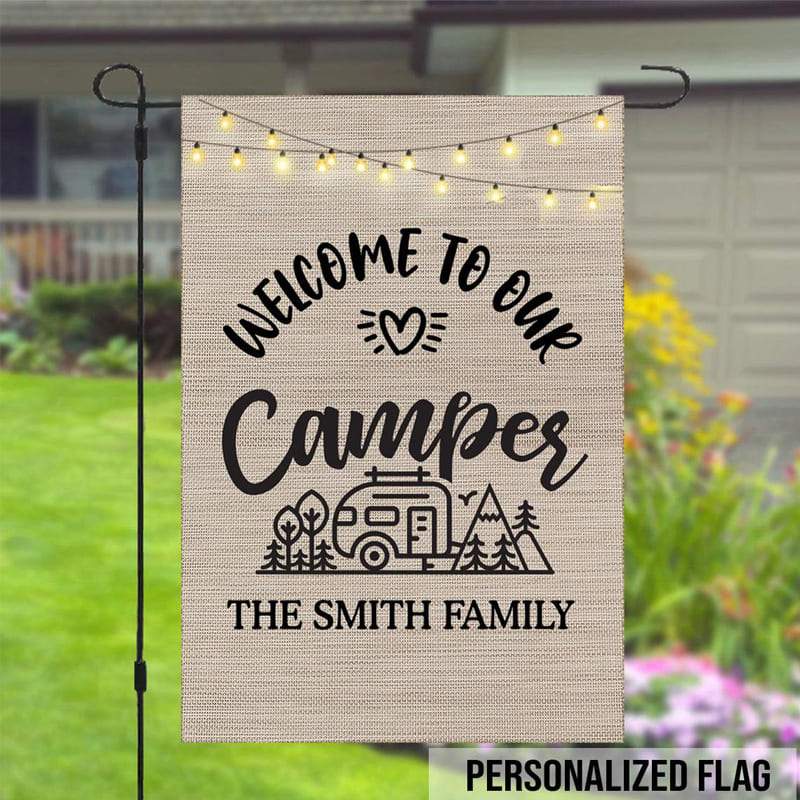 GeckoCustom Welcome To Our Campsite Garden Flag For Camping Lovers, Camping Time HN590 Without flagpole