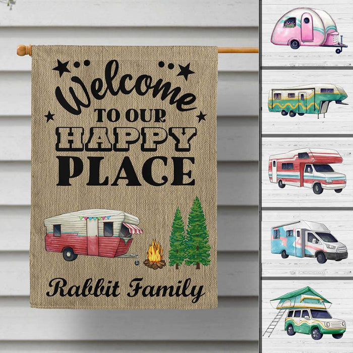 GeckoCustom Welcome To Our Happy Place Camping Flag With Motorhome & Name, Camping Gift HN590 Without Pole / 12 x 18 Inch / Polyester