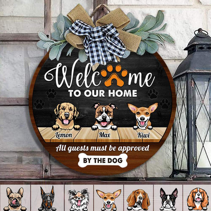GeckoCustom Welcome To Our Home All Guests Must Be Approved By The Dog Door Sign With Wreath, Dog Lover Gift, Door Hanger HN590 12 inch