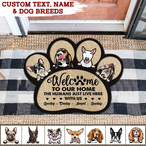 GeckoCustom Welcome To Our Home Dog Doormat, Paw Shape Doormat, HN590 19x21in-48x54cm