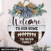 GeckoCustom Welcome To Our Home Football Wood Sign, Football Gift, Round Wood Sign HN590 13.5 Inch