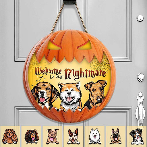 GeckoCustom Welcome To Our Nightmare Dog Door Sign, Dog Lover Gift, Halloween Gift, Personalized Custom Gift, HN590