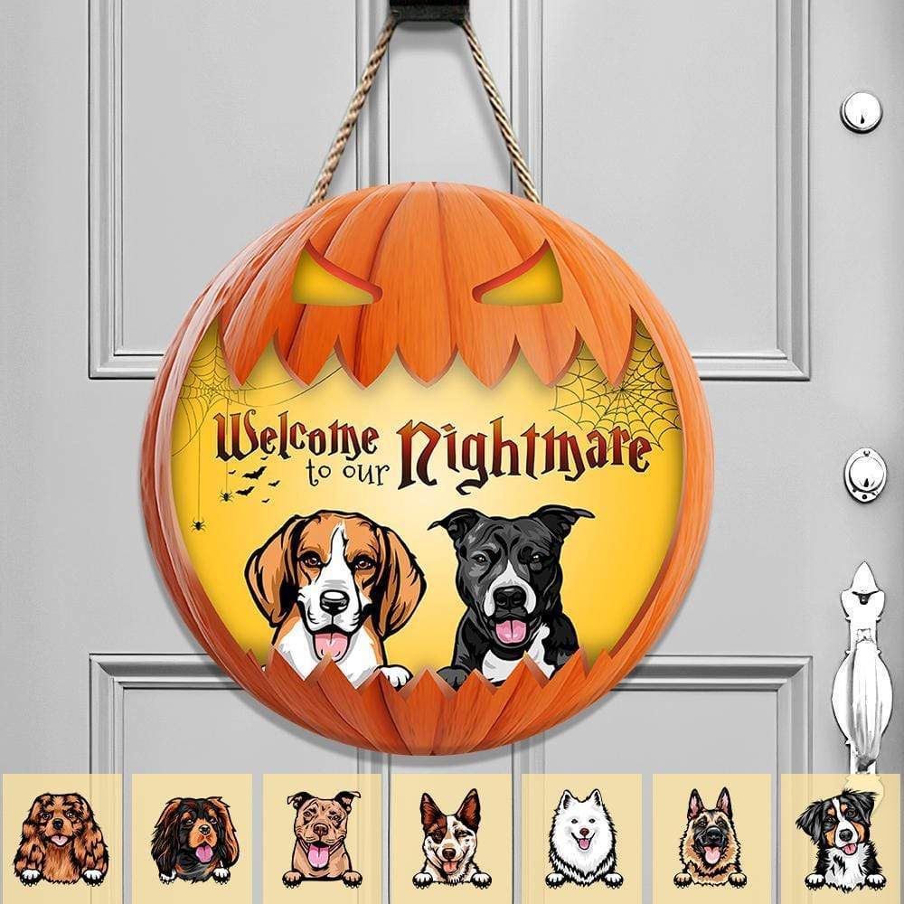 GeckoCustom Welcome To Our Nightmare Dog Door Sign, Dog Lover Gift, Halloween Gift, Personalized Custom Gift, HN590
