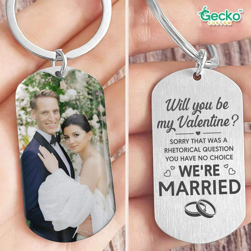 GeckoCustom Will You Be My Valentine Metal Keychain HN590 No Gift box / 1.77" x 1.06"
