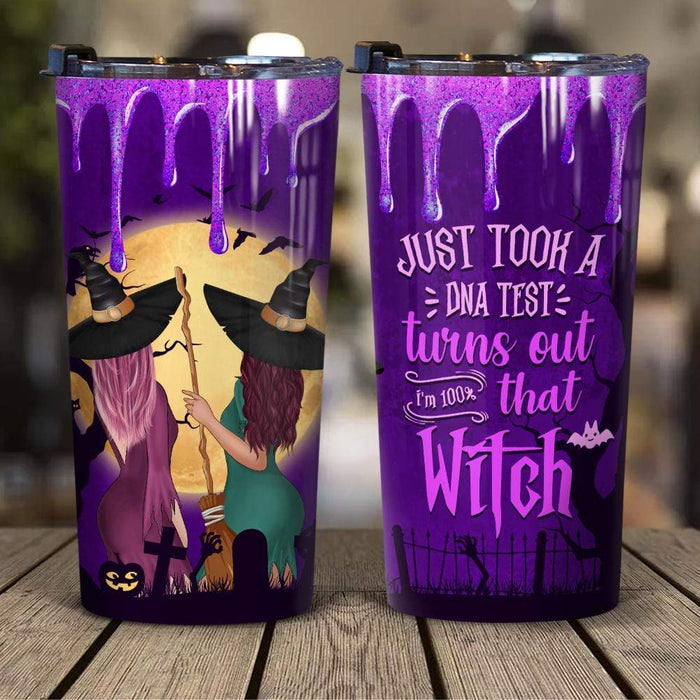 GeckoCustom Witch Quotes Tumbler For Best Friend, Halloween Witched Gift HN590 20 oz