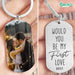 GeckoCustom Would You Be My First Love Valentine Metal Keychain HN590 No Gift box / 1.77" x 1.06"