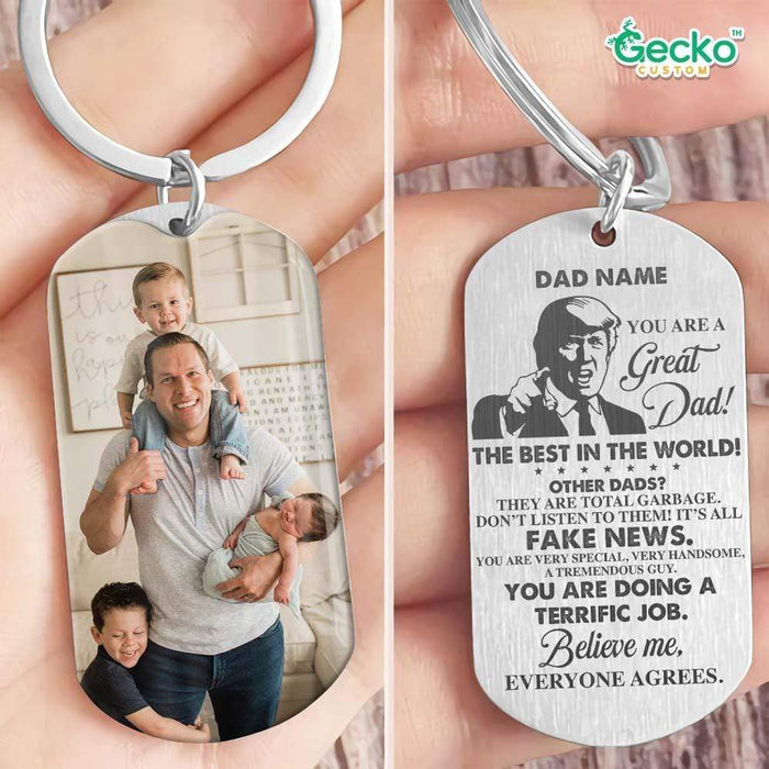 GeckoCustom You Are A Great Dad The Best In The World Dad Metal Keychain HN590 No Gift box