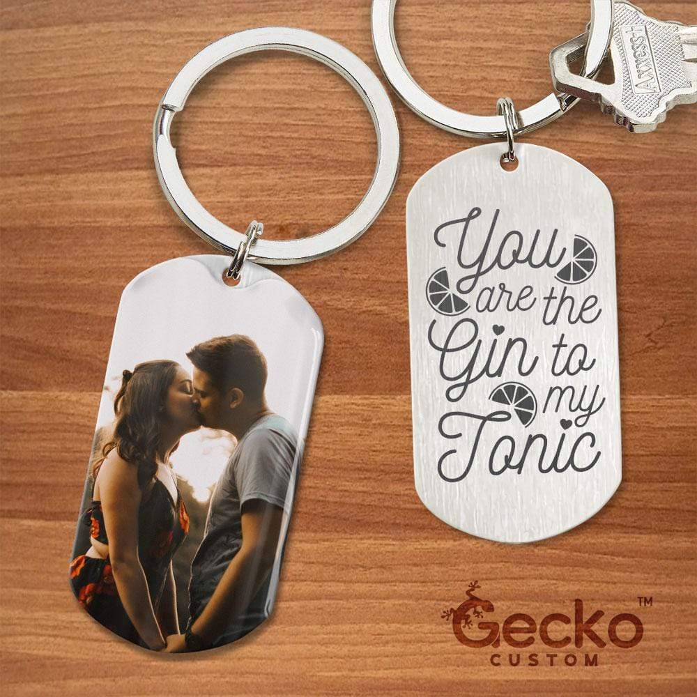 GeckoCustom You Are My Gin To My Tonic Valentine Metal Keychain HN590 No Gift box / 1.77" x 1.06"