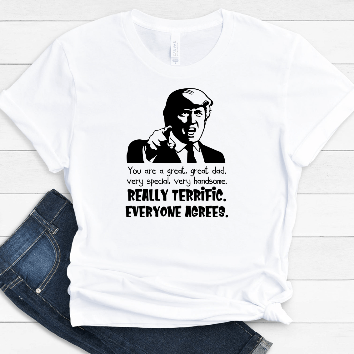 GeckoCustom You Are My Great Daddy Family T-shirt, HN590 Premium Tee / White / S