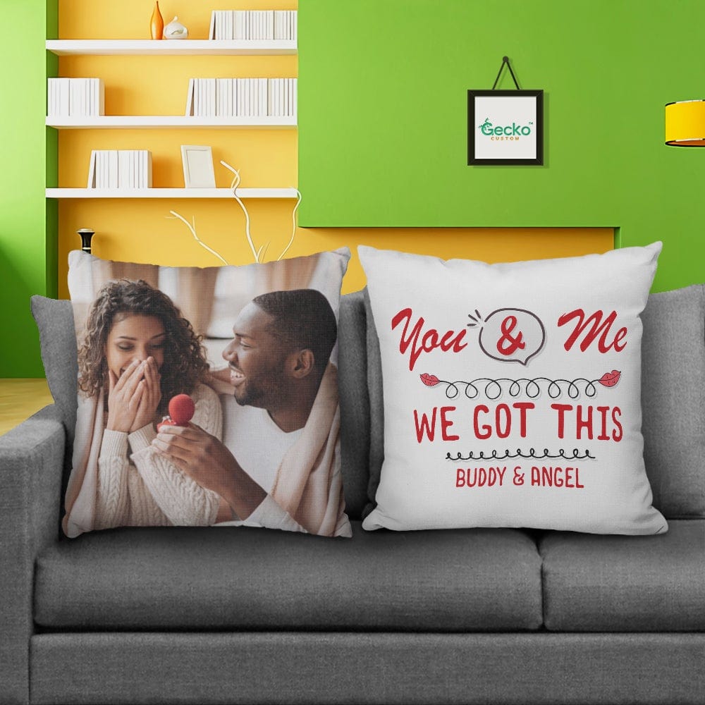 GeckoCustom You & Me We Got This Couple Throw Pillow HN590 14x14 in / Pack 1
