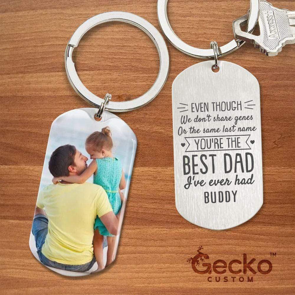 GeckoCustom You're The Best Dad I've Ever Had Step Father Family Metal Keychain HN590 No Gift box / 1.77" x 1.06"