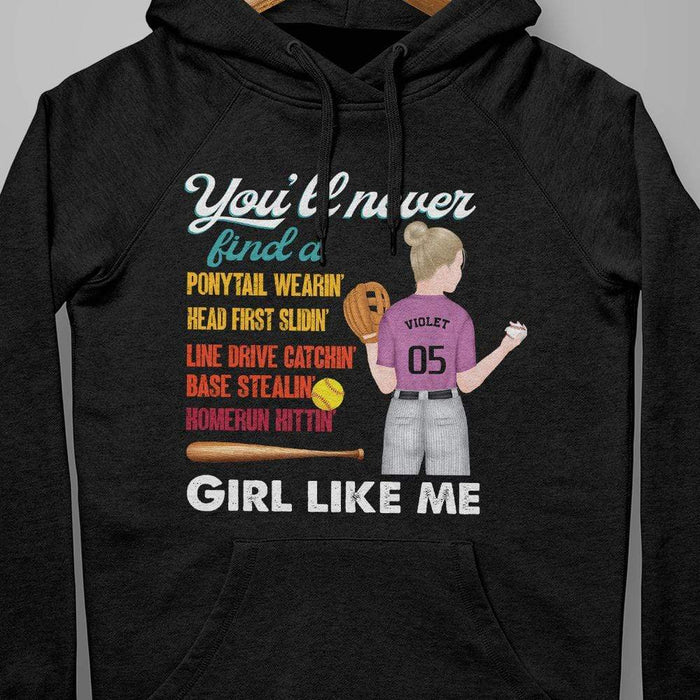 GeckoCustom You Will Never Find A Girl, Softball Shirt, Softball Girl Shirt