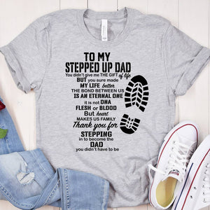 GeckoCustom To My Stepped Up Dad Family T-shirt, HN590 Basic Tee / White / S